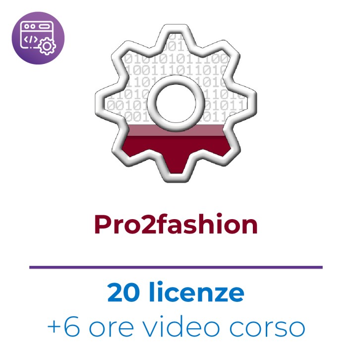 20 Licenze Pro2fashion - Include 6 ore video corso