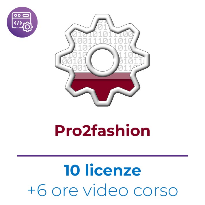 10 Licenze Pro2fashion -  Include 6 ore video...