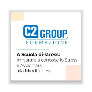 Corso di Formazione: A Scuola di-stress: Imparare a...