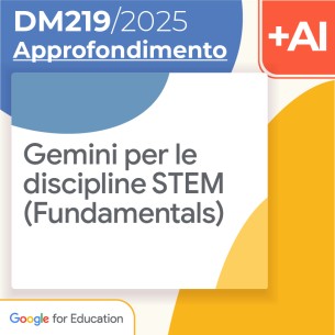 Gemini per le discipline STEM (Fundamentals) 10h