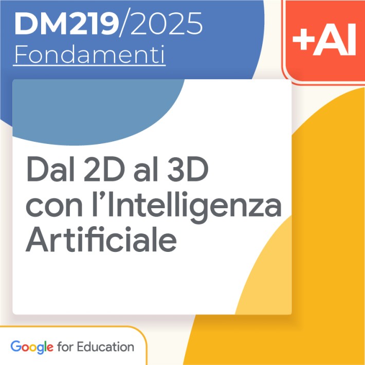 Dal 2D al 3D con l’Intelligenza Artificiale 8h