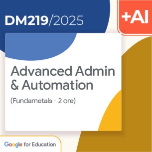 Advanced Admin & Automation (Fundamentals) 2h