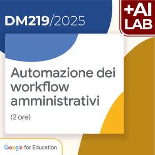 Automazione dei workflow amministrativi 2h Lab in presenza
