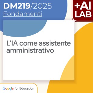 L'IA come assistente amministrativo 8h Lab in presenza
