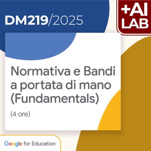 Normativa e Bandi a portata di mano (Fundamentals) 4h Lab...