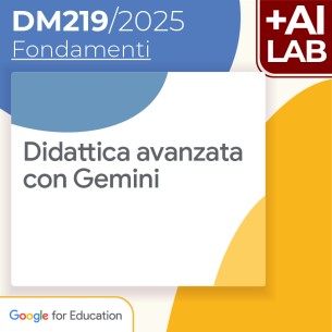 Didattica avanzata con Gemini 10h Lab in presenza