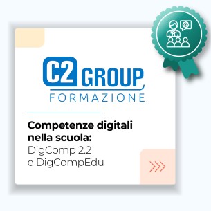 Corso Competenze Digitali nella Scuola: DigComp 2.2 e DigCompEdu e Messa a Disposizione