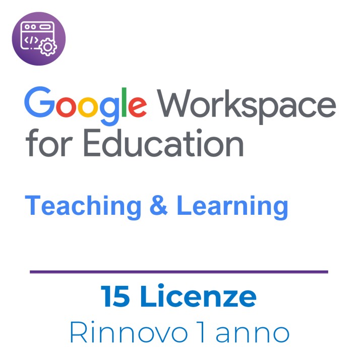Kit Google Education 15 Licenze Teaching & Learning – Rinnovo - Comprensivo di ausilio per...