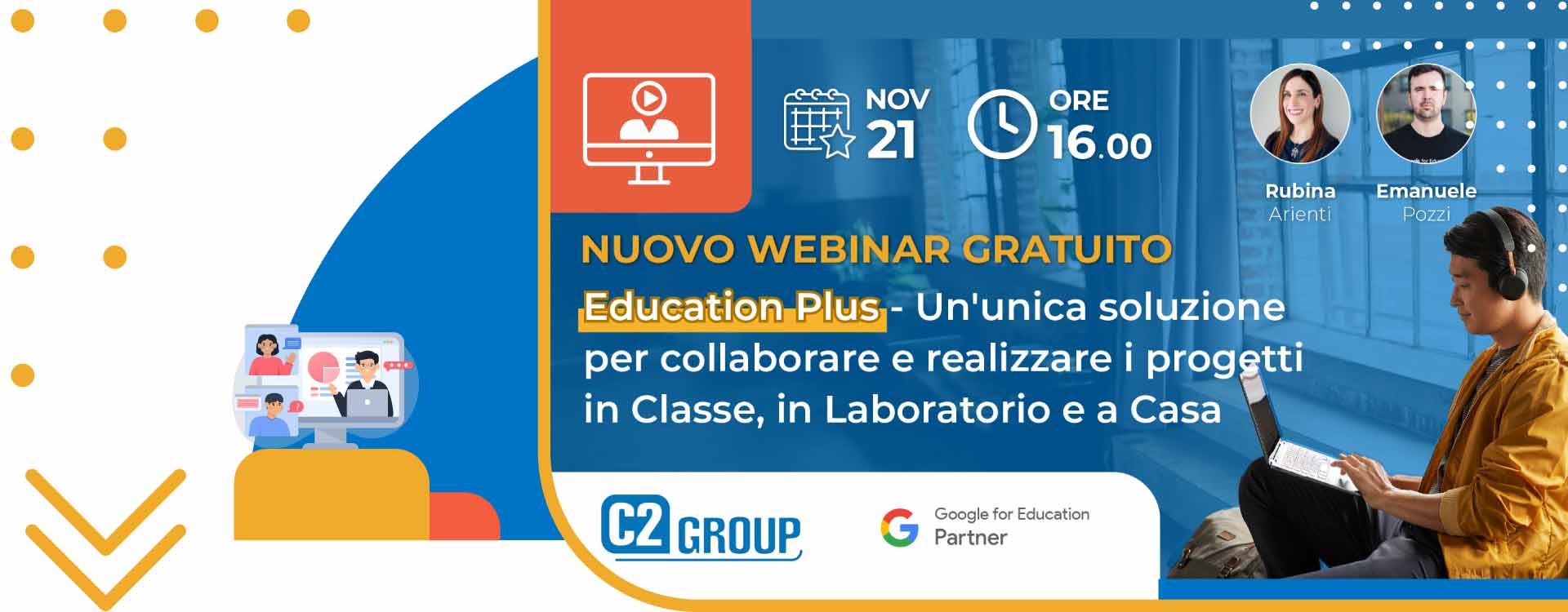 Webinar Education Plus – Un'unica soluzione per collaborare e realizzare i progetti in Classe, in Laboratorio e a Casa Webinar Education Plus – Un'unica soluzione per collaborare e realizzare i progetti in...